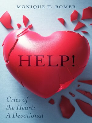 cover image of Help! Cries the Heart
